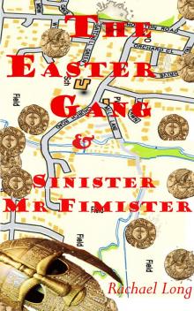      The Easter Gang & Sinister Mister Fimister