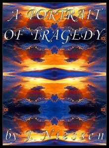     A Portrait of Tragedy (Chapter 3)