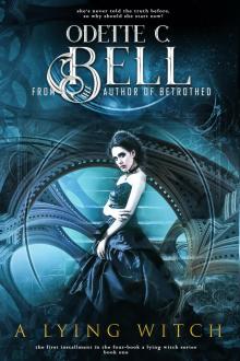      A Lying Witch Book One