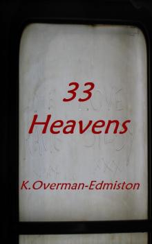      33 Heavens