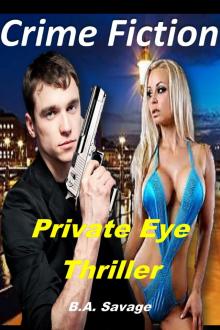      Crime Fiction: Private Eye Thriller