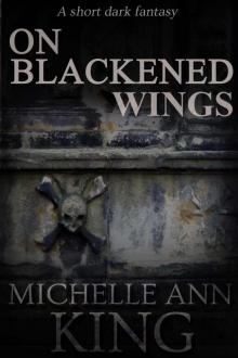      On Blackened Wings