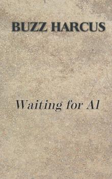      Waiting For Al