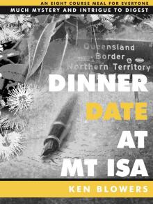      Dinner Date At Mt Isa