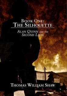      The Silhouette (Alan Quinn and the Second Lifes)