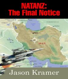      Natanz: The Final Notice