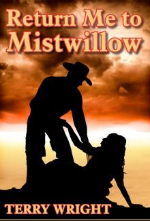      Return Me to Mistwillow