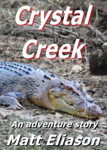      Crystal Creek - An Adventure Story