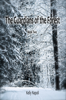     The Guardians of the Forest: Book Two
