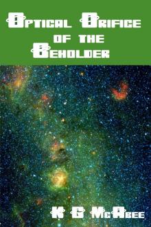      Optical Orifice of the Beholder