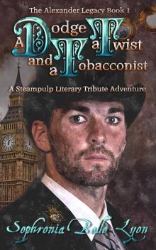      A Dodge, a Twist and a Tobacconist