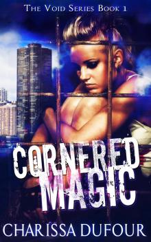      Cornered Magic