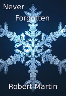      Never Forgotten