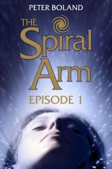      The Spiral Arm (episode 1, season 1)