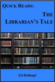      Quick Reads: The Librarian's Tale