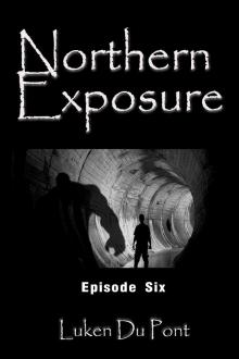      Northern Exposure: Episode Six