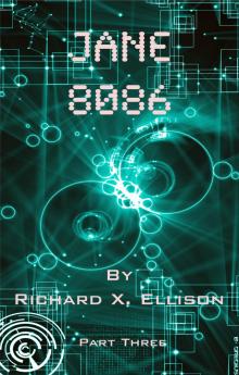      Jane 8086 Part Three
