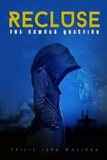      Recluse:The Ramona Question