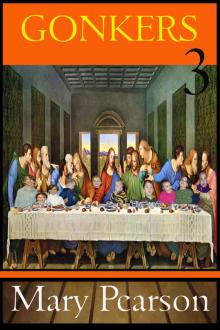      The Gonkers 3: The Apostles