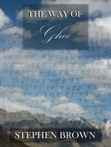      The Way of Ghee