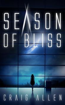      Season of Bliss