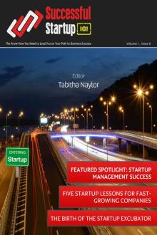      Successful Startup 101 Magazine - Issue 6