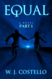      Equal Part 1: The Confrontation