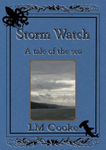      Storm Watch - A Tale of the Sea