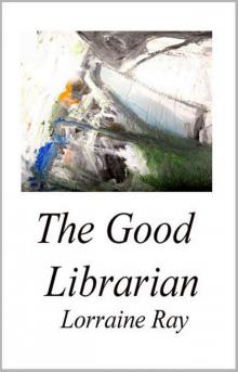      The Good Librarian