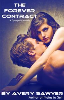      The Forever Contract (A Dystopian YA Novella)
