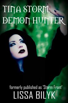      Tina Storm: Demon Hunter (Storm Force #0.1-#0.5)