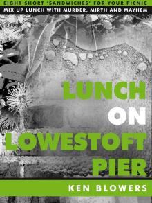      Lunch On Lowestoft Pier