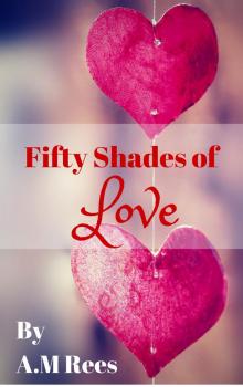     Fifty Shades of Love