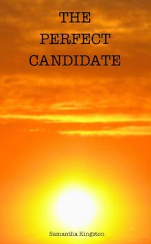      The Perfect Candidate