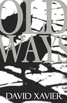      Old Ways