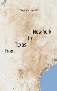      From Texas to New York