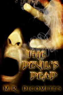      The Devil's Dead and More Tales
