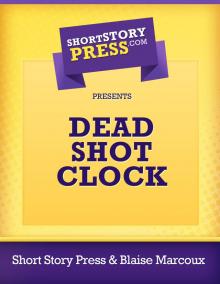      Dead Shot Clock