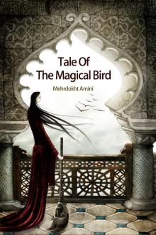      Tale Of The Magical Bird