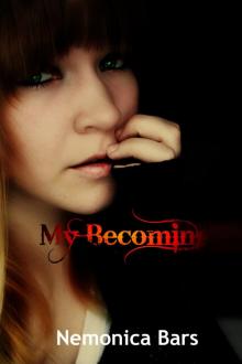      My Becoming