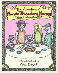      The Adventures of Marvin Theodore Harvey: Award Winning Bean Pies