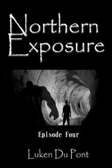      Northern Exposure: Episode Four