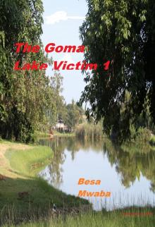      The Goma Lake Victim 1