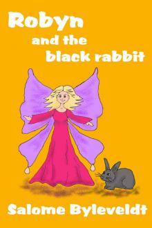      Robyn and the Black Rabbit (Book #2, Smartykidz Series)