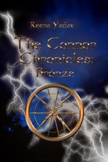      The Connor Chronicles: Bronze
