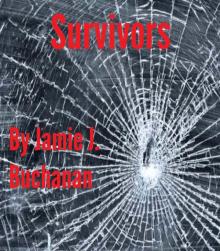      Survivors