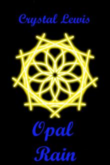      Opal Rain