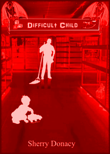      Difficult Child
