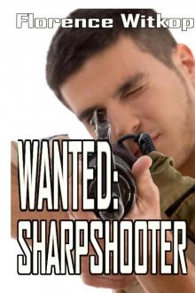      Wanted:  Sharpshooter