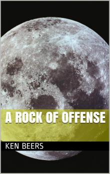     A Rock of Offense